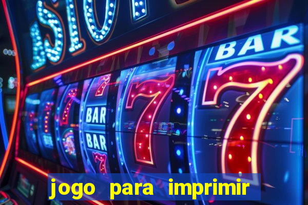 jogo para imprimir e montar